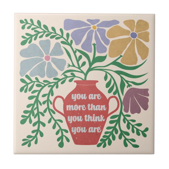 You Are More Than You Think You Are Tile (Front)