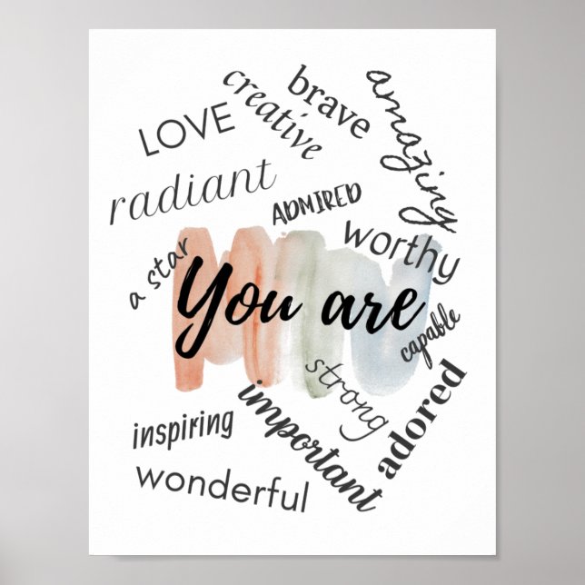 You Are Motivational Words Inspiration Positivity Poster (Front)