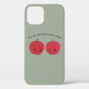 You are my Appley Ever After Apples iPhone 12 Case