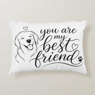 You Are My Best Friend Dog Design Accent Pillow