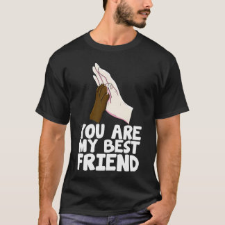 You Are My Best Friend Pet Animal vintage T-Shirt