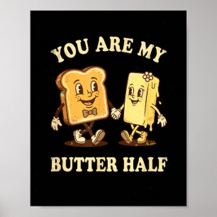 You Are My Butter Half Retro Toast Bread Couple Va Poster