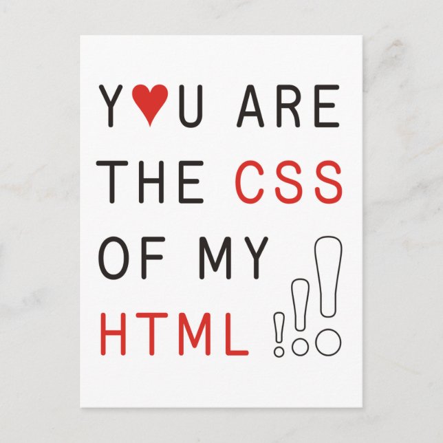 You Are My CSS Postcard (Front)