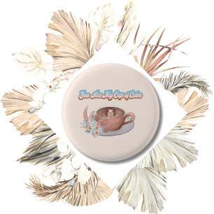You Are My Cup of Calm Boho Latte 1 Inch Round Button