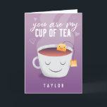 You Are My Cup Of Tea Funny Valentines Day Holiday Card<br><div class="desc">Cute valentine's day card to give to your family or significant other. There is an illustration of a mug with tea in it. Both the mug and the tea bag are smiling. The tea bag says "Beau tea ful." The text above says "you are my cup of tea." You can...</div>