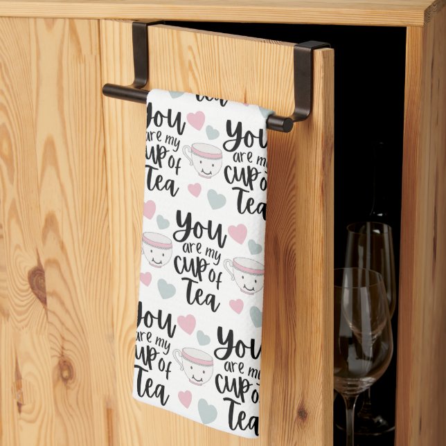 You Are My Cup Of Tea Kitchen Towel (Thirds Fold)