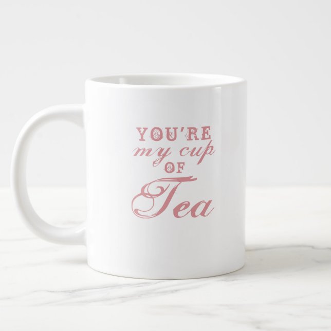 You are My Cup of Tea quote cute funny coffee Mug (Left)