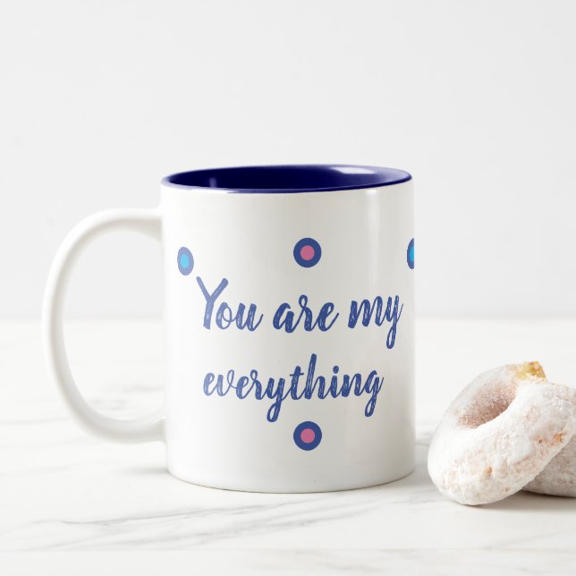 You are my everything Two-Tone coffee mug (With Donut)