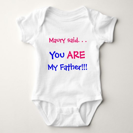 You are my father baby bodysuit