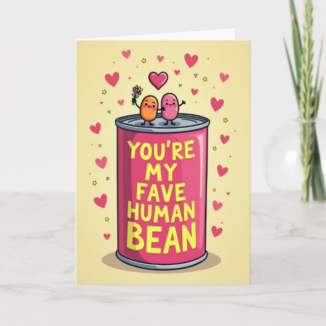 You Are My Fave Human Bean Card (Front)