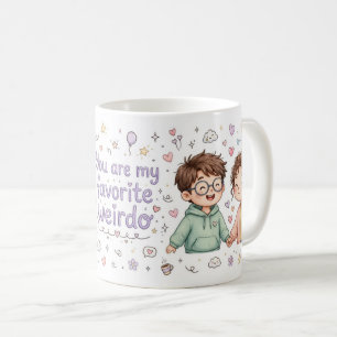 You Are My Favourite Weirdo Mug