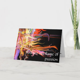You are my flame of passion love greeting card fra
