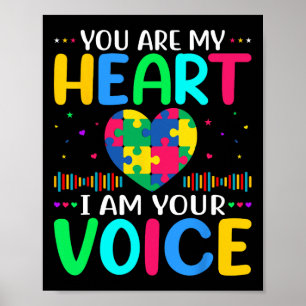You Are My Heart I Am Your Voice Autism  Poster