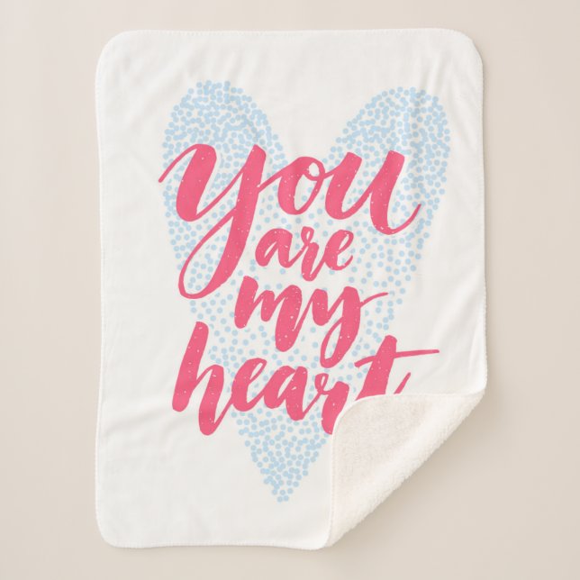 You Are My Heart Sherpa Blanket (Front)