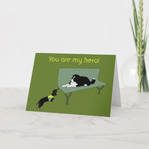 You are my hero! card