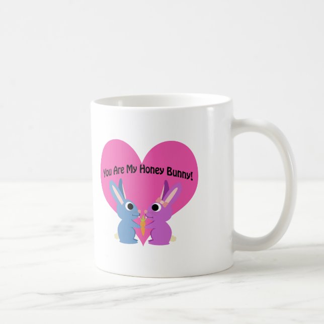 You are My Honey Bunny! Coffee Mug (Right)