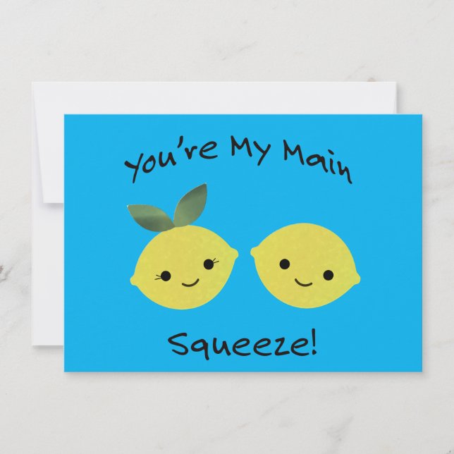 You are My Main Squeeze lemons  Card (Front)