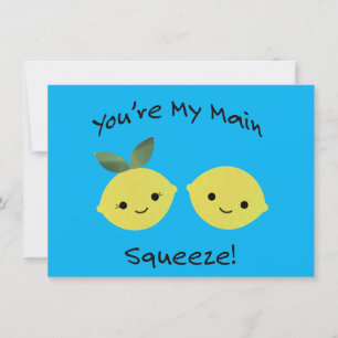 You are My Main Squeeze lemons Card