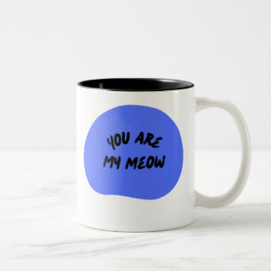 You are my meow,gift for cat lovers, cat photo  Two-Tone coffee mug