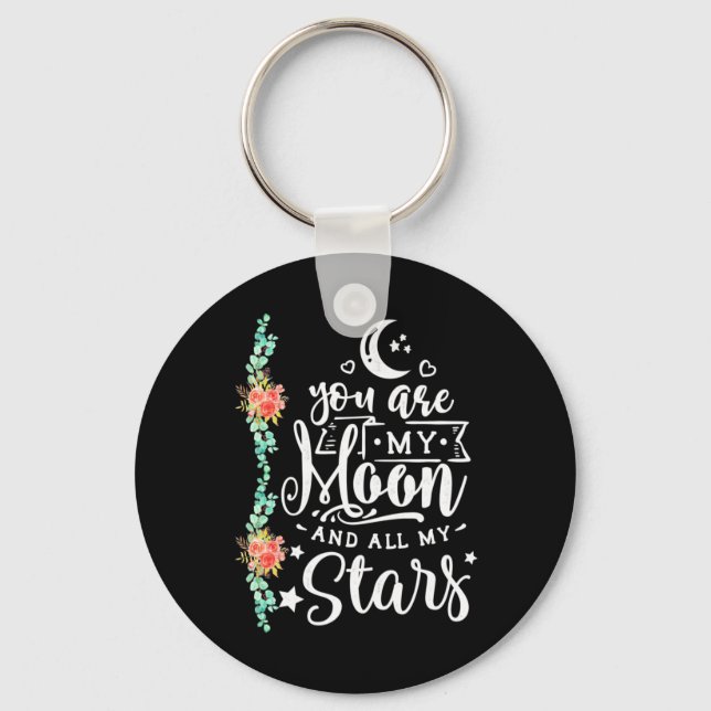 You Are My Moon And All Stars Keychain (Front)