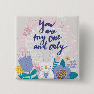 You Are My One And Only 2 Inch Square Button