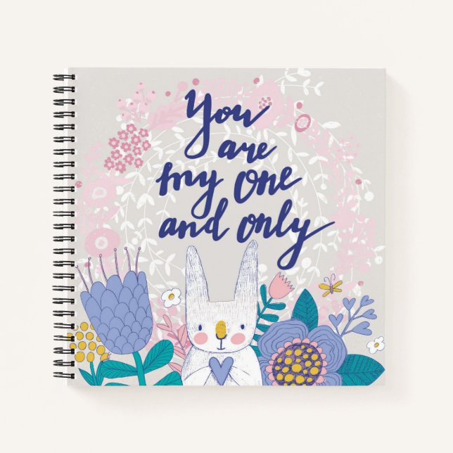 You Are My One And Only Notebook (Front)