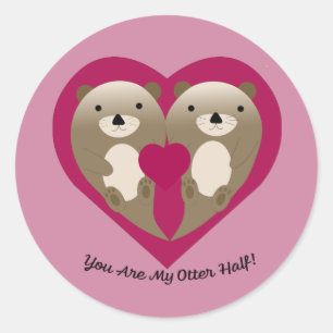 You Are My Otter Half Classic Round Sticker