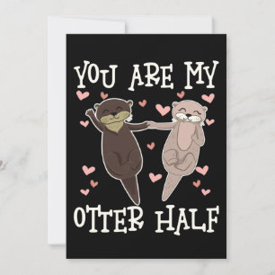 You Are My Otter Half Valentines Day Holiday Card