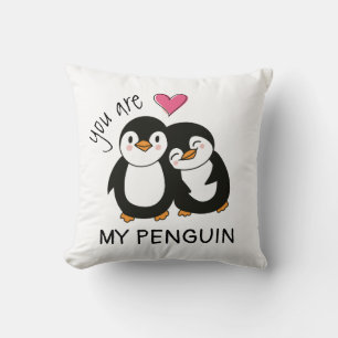 You Are My Penguin Throw Pillow