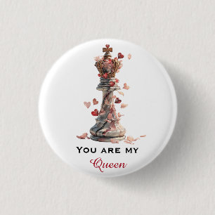 You Are My Queen Chess Art 1 Inch Round Button