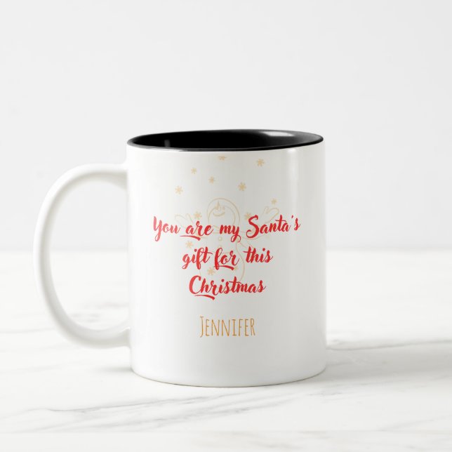 You Are My Santa's Gift" Personalized Christmas Two-Tone Coffee Mug (Left)