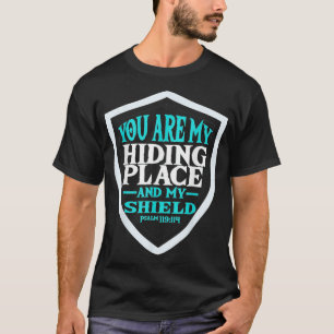 You Are My Shield God Has Your Back Safety Bible V T-Shirt