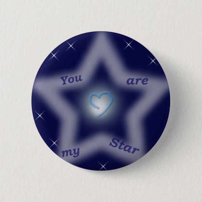 "You are my star" 2 Inch Round Button (Front)