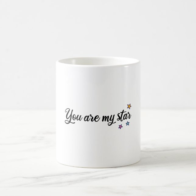 You are my star coffee mug (Center)