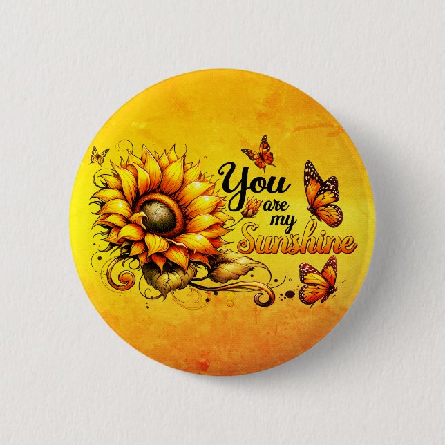 You are my sunshine 2 inch round button (Front)