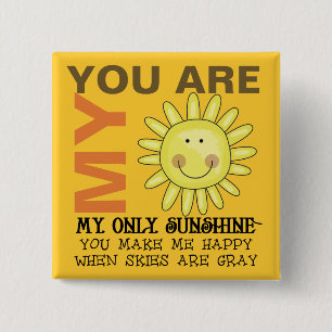 You Are My Sunshine 2 Inch Square Button