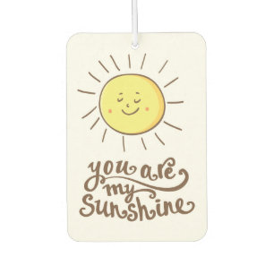 You Are My Sunshine Air Freshener