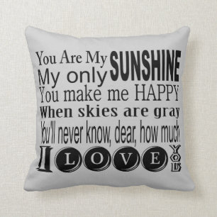 You Are My Sunshine Apparel and Gifts Throw Pillow