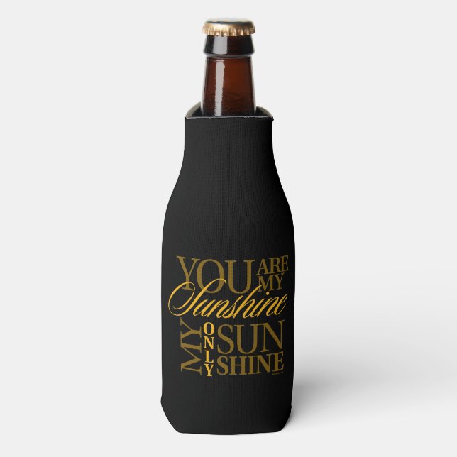 You Are My Sunshine Bottle Cooler (Bottle Front)