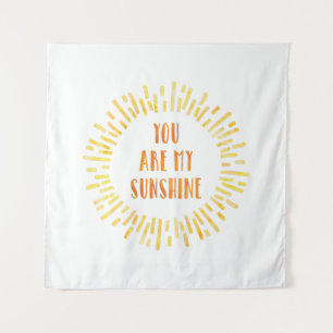 You are my Sunshine Bright Watercolor Tapestry