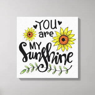 You are my Sunshine Canvas Print