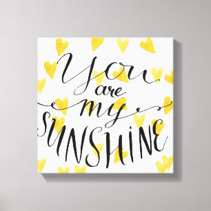 You Are My Sunshine Canvas Print