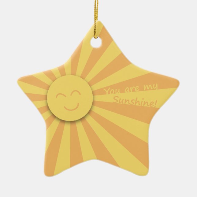 You are my Sunshine! Ceramic Ornament (Front)