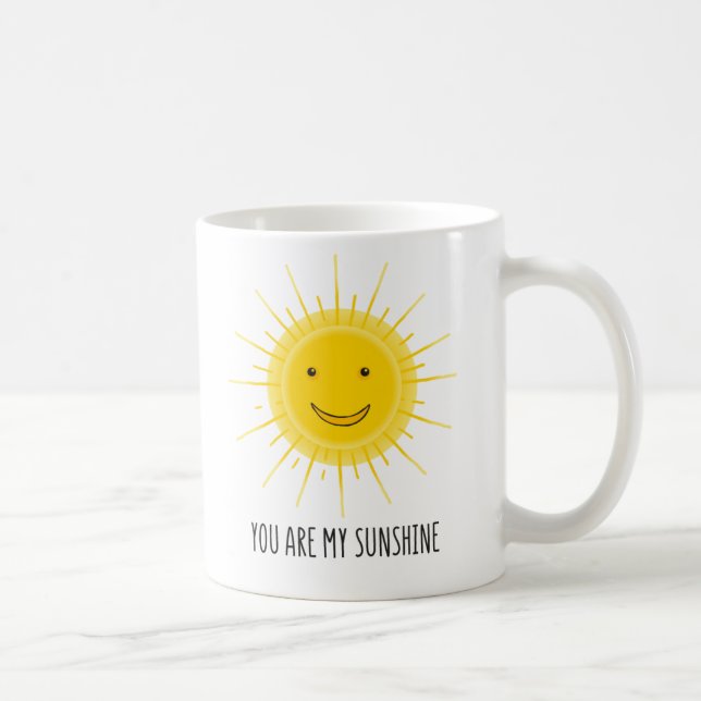 You are my sunshine coffee mug (Right)