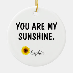 You Are My Sunshine Daughter Gift Ceramic Ornament