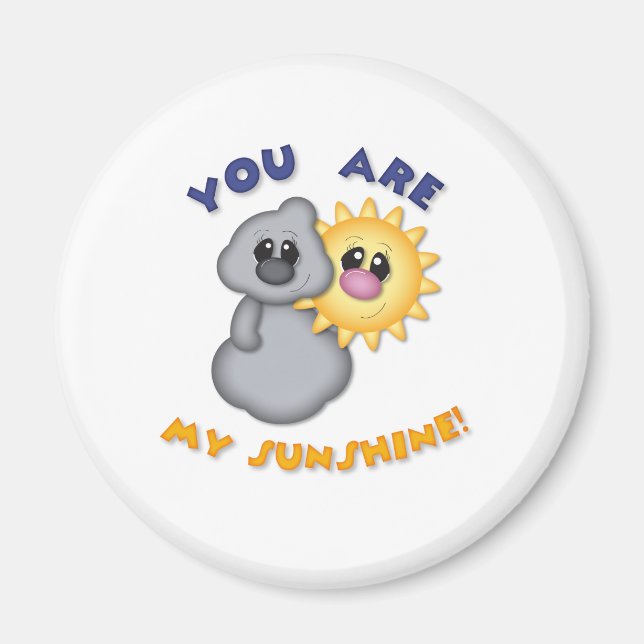 You Are My Sunshine Design Magnet (Front)