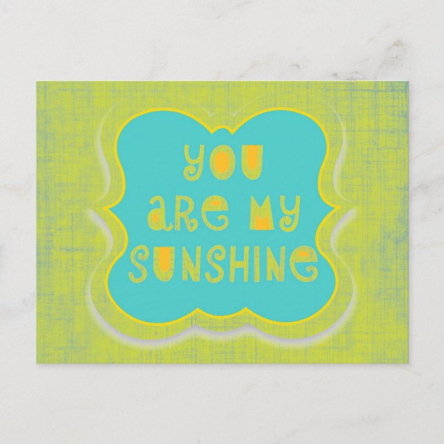 You are My Sunshine--distressed design Postcard (Front)