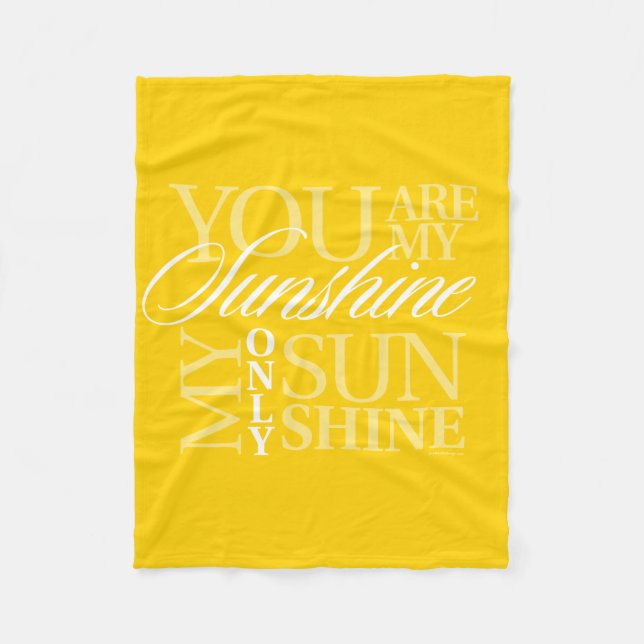 You Are My Sunshine Fleece Blanket (Front)
