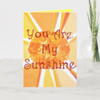 You Are My Sunshine Greeting Card (blank)