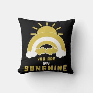 You Are My Sunshine - Happy Gifts Throw Pillow